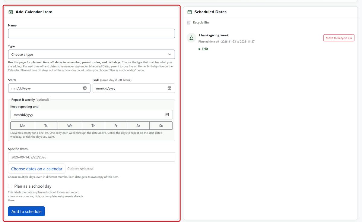Add Calendar Item names a date, sets its type and dates, and adds it to Scheduled Dates, where Thanksgiving week is already saved.